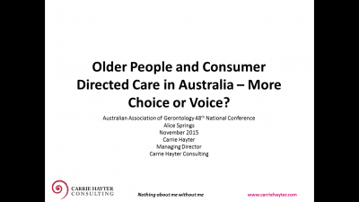 Choice, Voice and decision making for policy makers, practitioners and older Australians